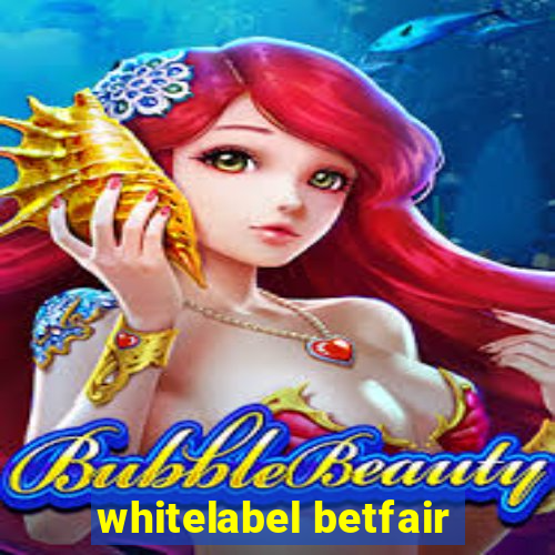 whitelabel betfair